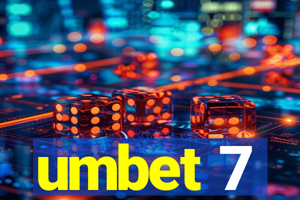 umbet 7
